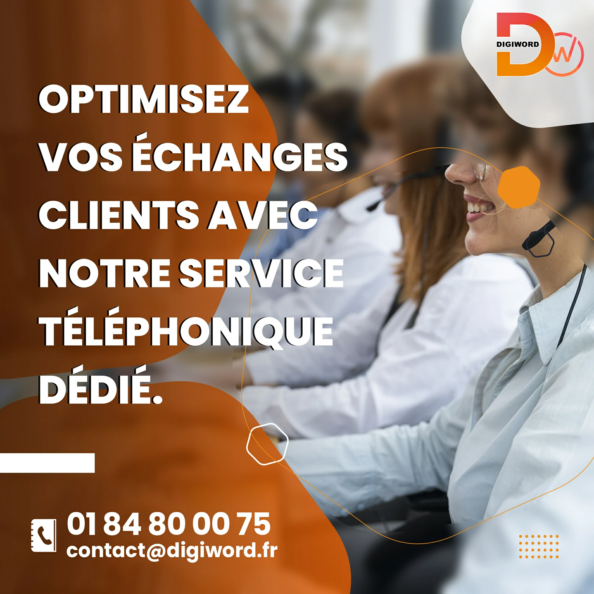 Optimisez vos échanges avec vos clients grâce à notre service téléphonique dédié